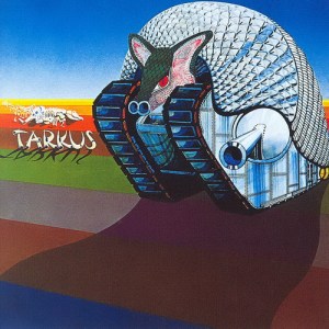 "Tarkus" appears on Emerson, Lake & Palmer's Tarkus (1971)